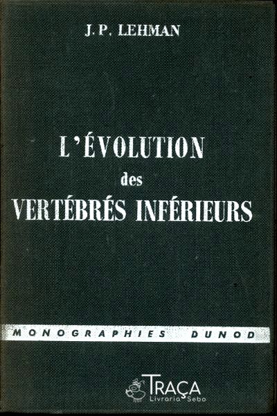 Lévolution Des Vertébrés Inférieurs