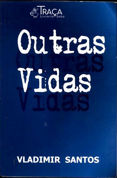 Outras Vidas