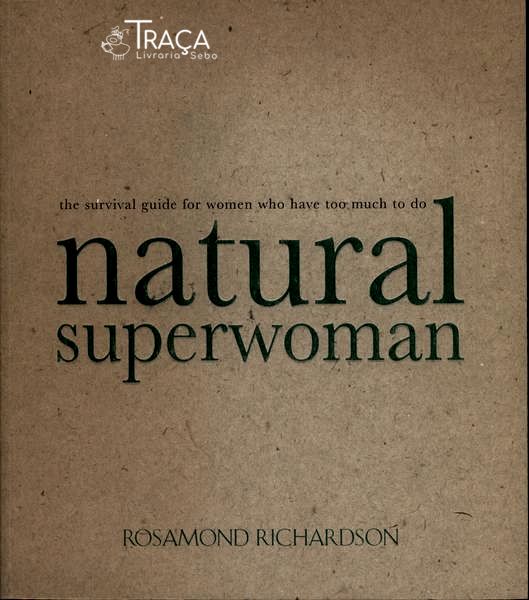 Natural Superwoman