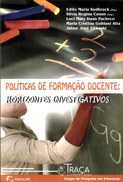 Políticas de Formação Docente: Horizontes Investigativos