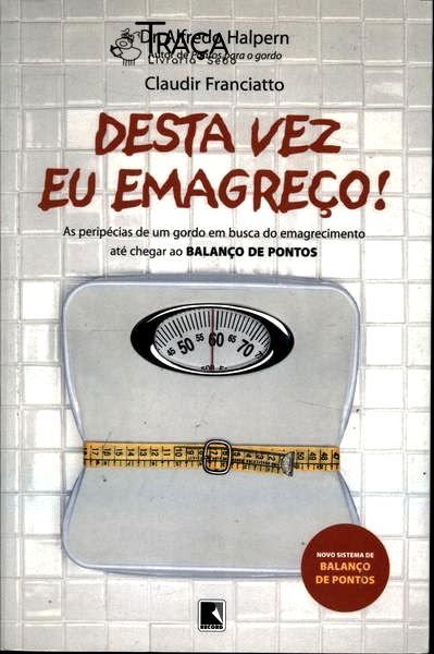 Desta Vez Eu Emagreço!