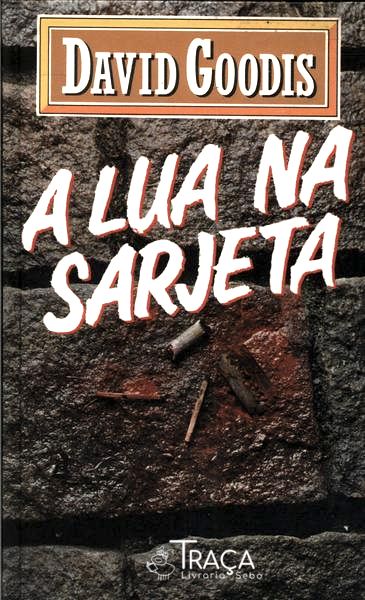A Lua Na Sarjeta