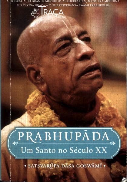 Prabhupãda: Um Santo No Século Xx