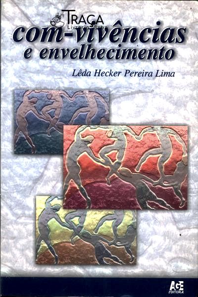 Com-vivências e Envelhecimento