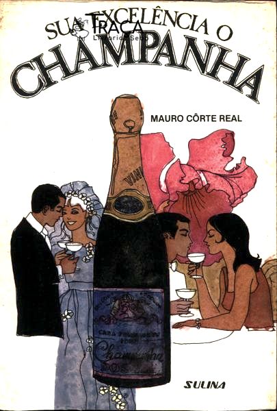 Sua Excelência o Champanha