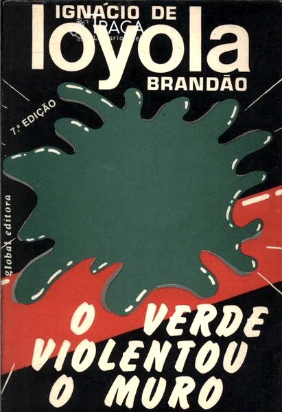 O Verde Violentou O Muro