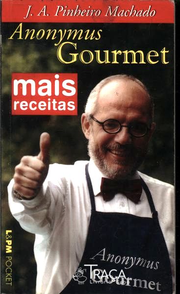 Mais Receitas do Anonymus Gourmet