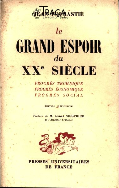 Le Grand Espoir Du Xx Siècle