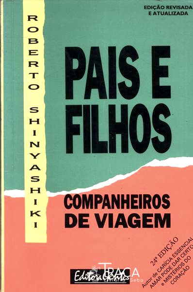 Pais e Filhos, Companheiros de Viagem