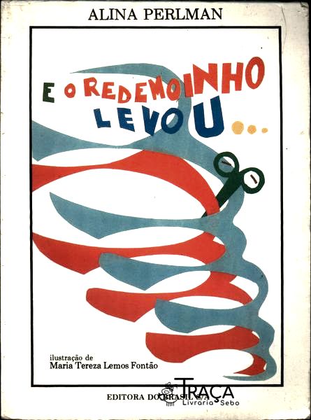 E O Redemoinho Levou...