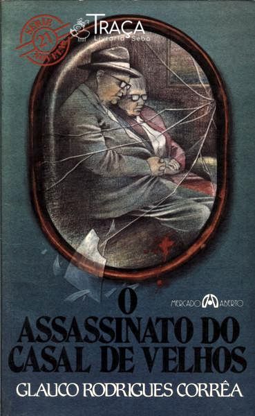 O Assassinato Do Casal De Velhos