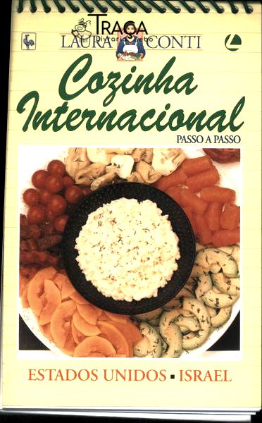 Cozinha Internacional Passo a Passo Estados Unidos - Israel - Ocasiões Especiais