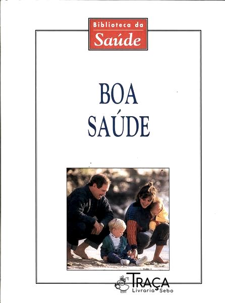 Biblioteca da Saúde - Boa Saúde