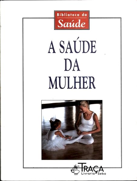 A Saúde da Mulher