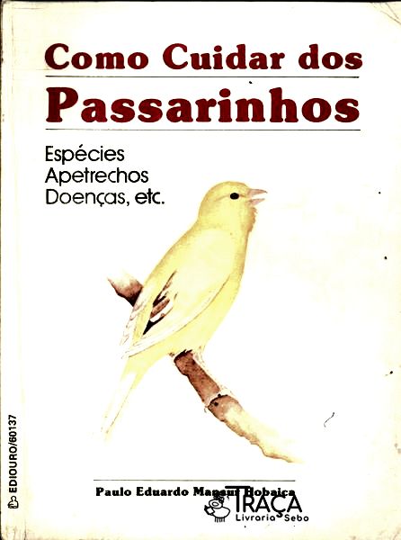 Como Cuidar dos Passarinhos