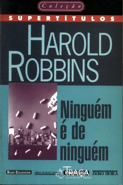 Ninguém É de Ninguém