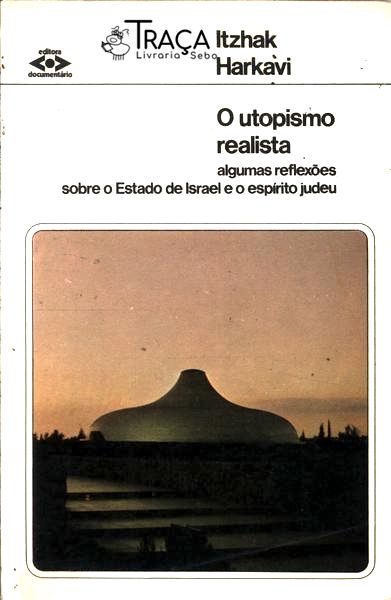O Utopismo Realista