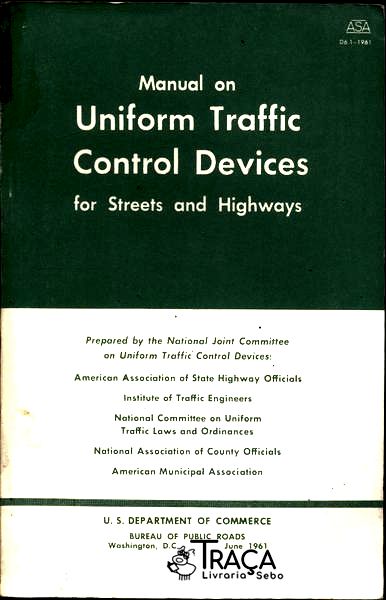 Manual On Uniform Traffic Control Devices For Streets And Highways