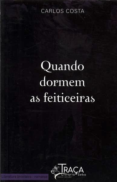 Quando Dormem As Feiticeiras