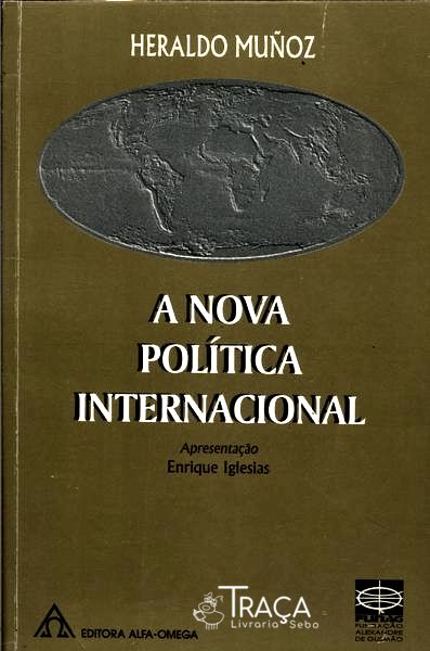 A Nova Política Internacional