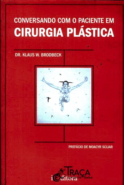 Conversando com o Paciente de Cirurgia Plástica