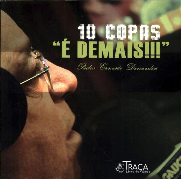 10 Copas É Demais