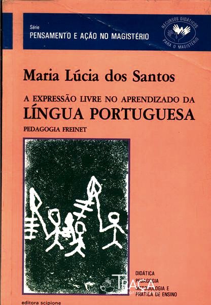 A Expressão Livre No Aprendizado da Língua Portuguesa