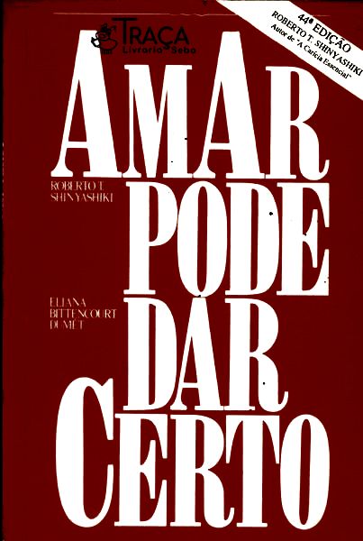 Amar Pode Dar Certo