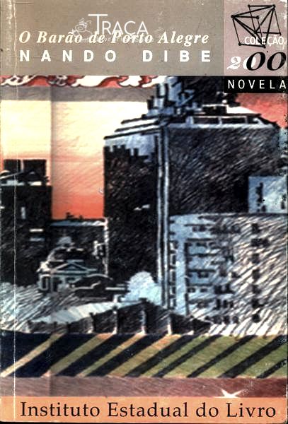 O Barão De Porto Alegre
