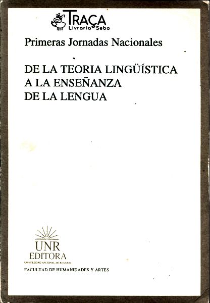 De La Teoria Linguistica a La Ensenanza de La Lengua