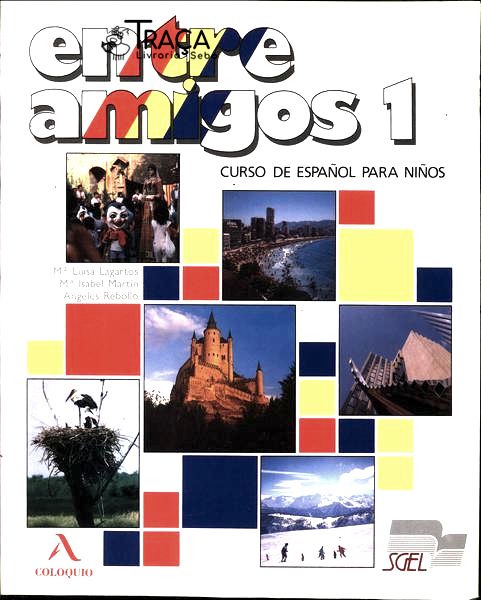 Entre Amigos 1 (com Cuadernos de Ejercicios - 1990)