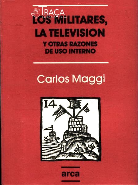 Los Militares, La Television