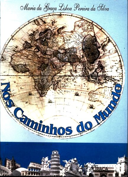 Nos Caminhos do Mundo
