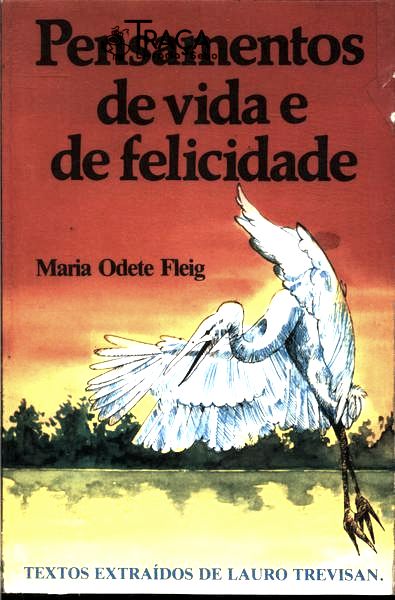 Pensamentos de Vida e de Felicidade
