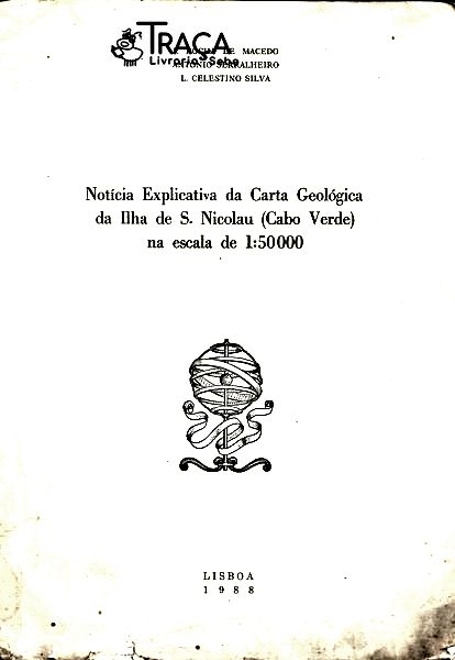 Nota Explicativa da Carta Geológica da Ilha de S. Nicolau (cabo Verde) Na Escal de 1:50.000