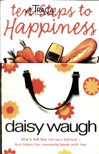 Ten Steps To Happiness