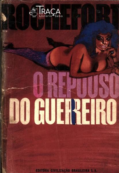 O Repouso do Guerreiro