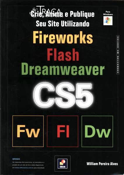 Crie , Anime e Publique Seu Site Utilizando Fireworks, Flash e Dreamweaver Cs5