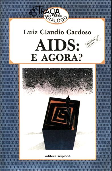 Aids: e Agora?