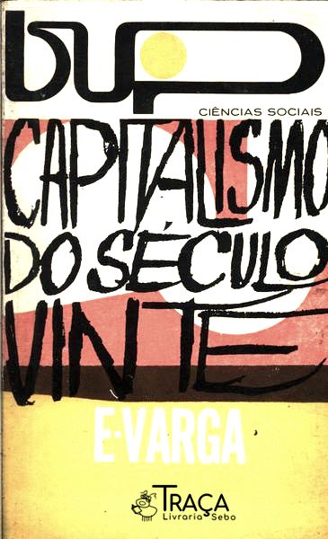 Capitalismo No Século Vinte