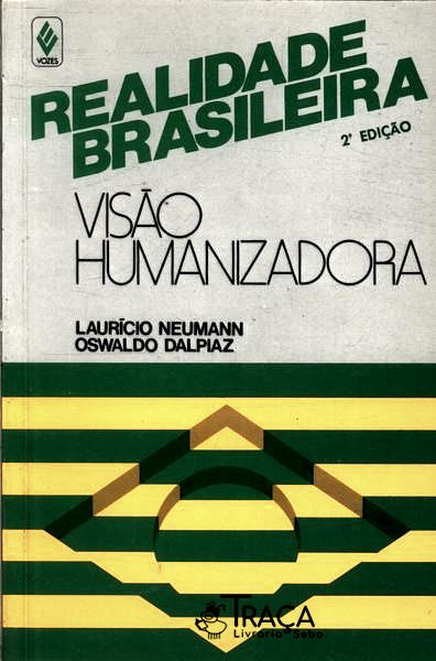 Realidade Brasileira: Visão Humanizadora