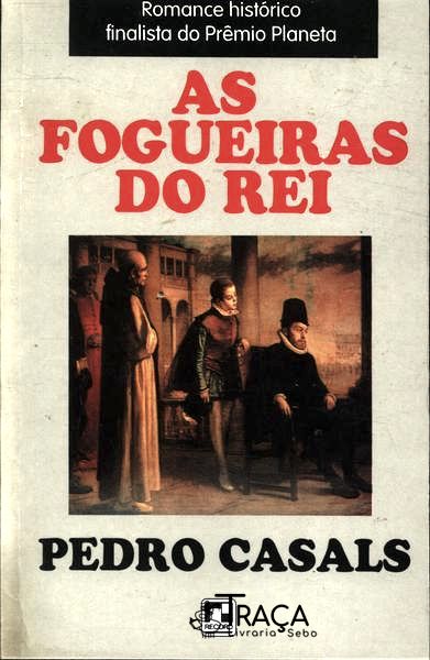 As Fogueiras Do Rei