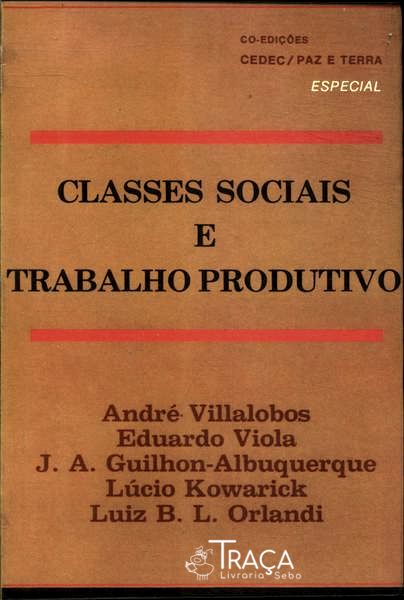 Classes Sociais e Trabalho Produtivo