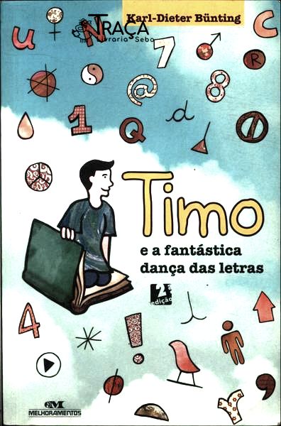 Timo E A Fantástica Dança Das Letras