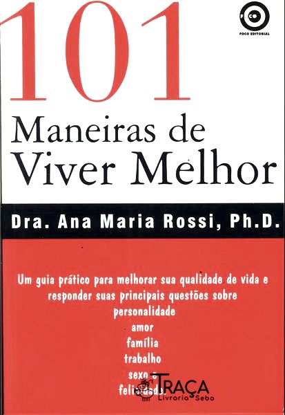 101 Maneiras de Viver Melhor