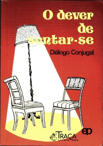 O Dever de Sentar-se