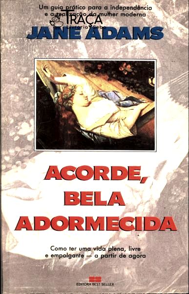 Acorde, Bela Adormecida