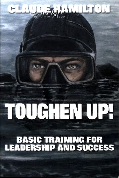 Toughen Up!