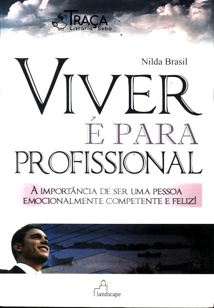 Viver É para Profissional