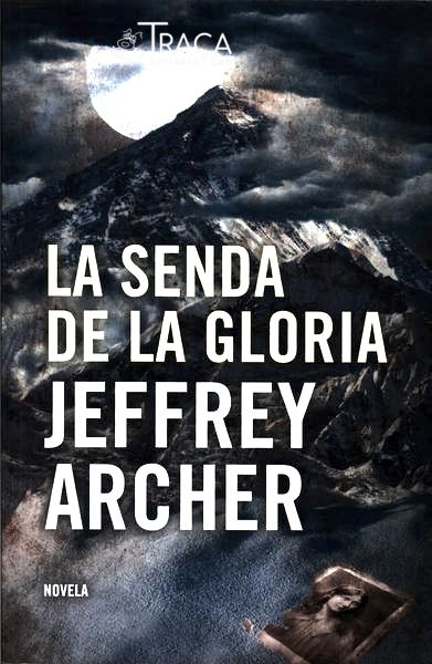 La Senda de La Gloria